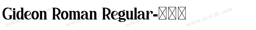 Gideon Roman Regular字体转换